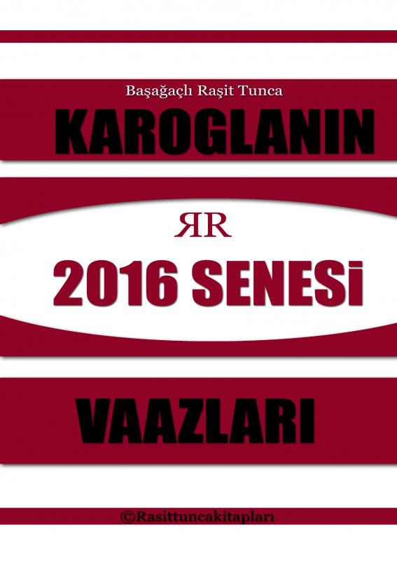 Omslag van Rasit Tuncanın 2016 Senesinde Yaptığı Tasavvufi Vaazlar