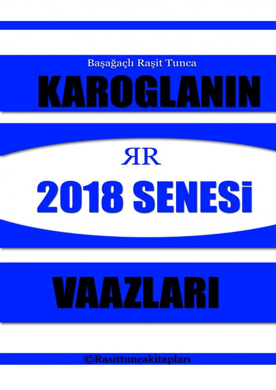 Omslag van Rasit Tuncanın 2018 Senesinde Yaptığı Tasavvufi Vaazlar