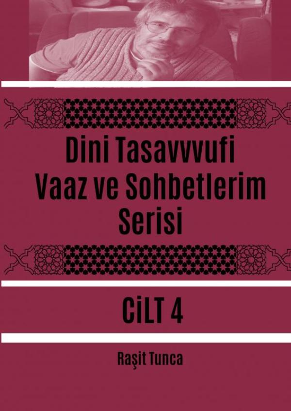 Omslag van Dini Tasavvufi Vaaz ve Sohbetlerim Serisi 4