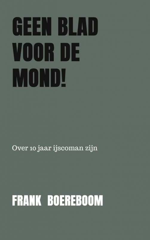 Omslag van Geen blad voor de mond!