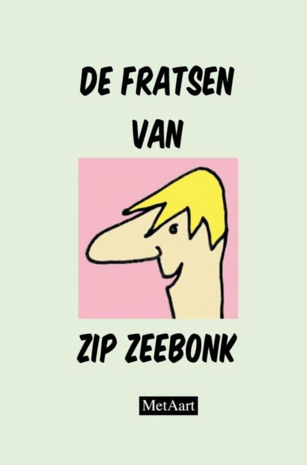 Omslag van De fratsen van Zip Zeebonk