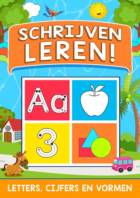 Omslag van Schrijven Leren! - Letters, Cijfers en Vormen