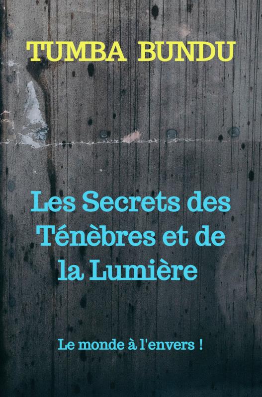 Omslag van Les Secrets des Ténèbres et de la Lumière
