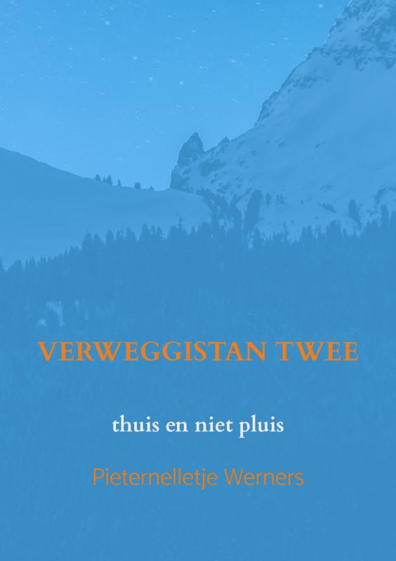 Omslag van VERWEGGISTAN TWEE