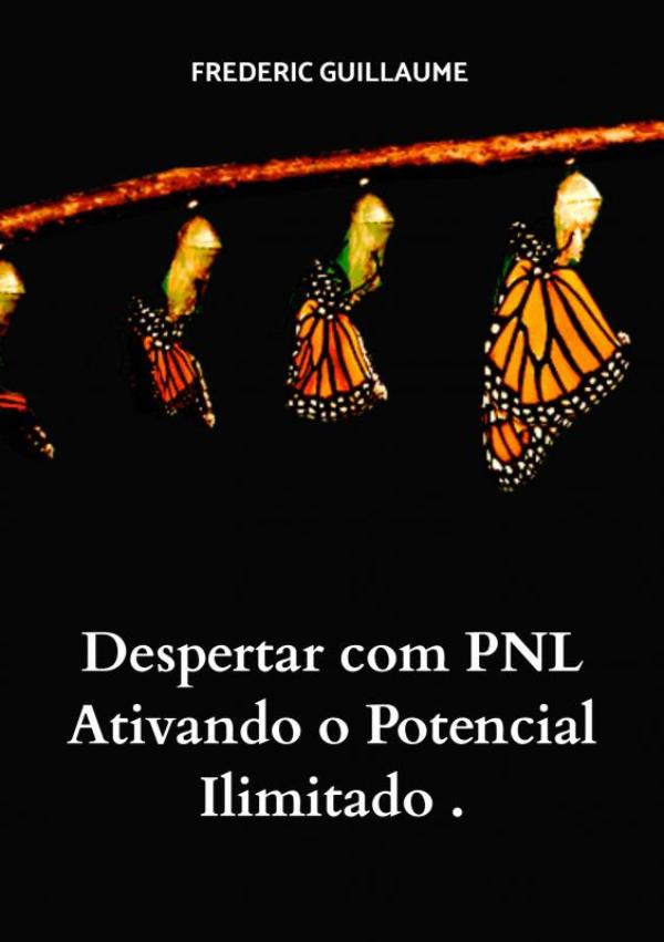 Omslag van Despertar com PNL Ativando o Potencial Ilimitado .