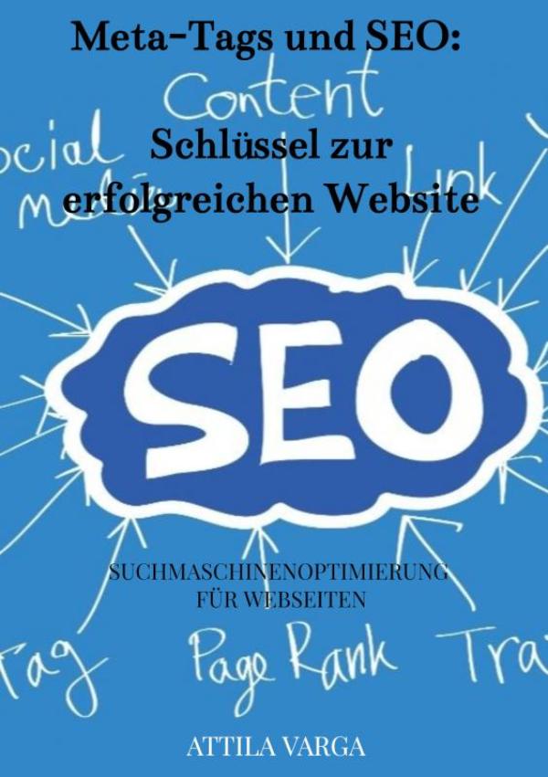 Omslag van Die Bedeutung von Meta-Tags und SEO-Optimierung für deine Webseite