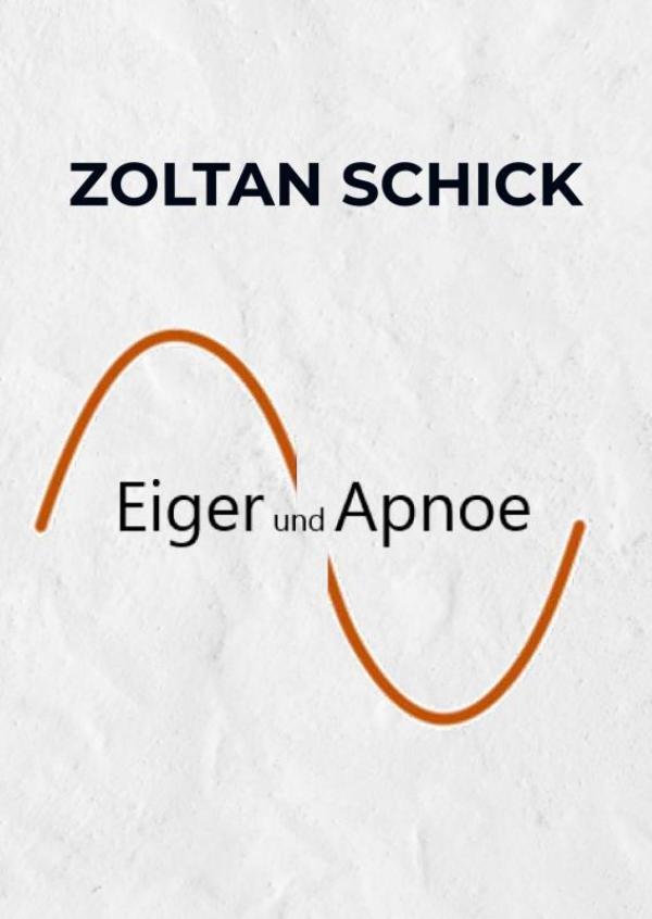 Omslag van Eiger und Apnoe