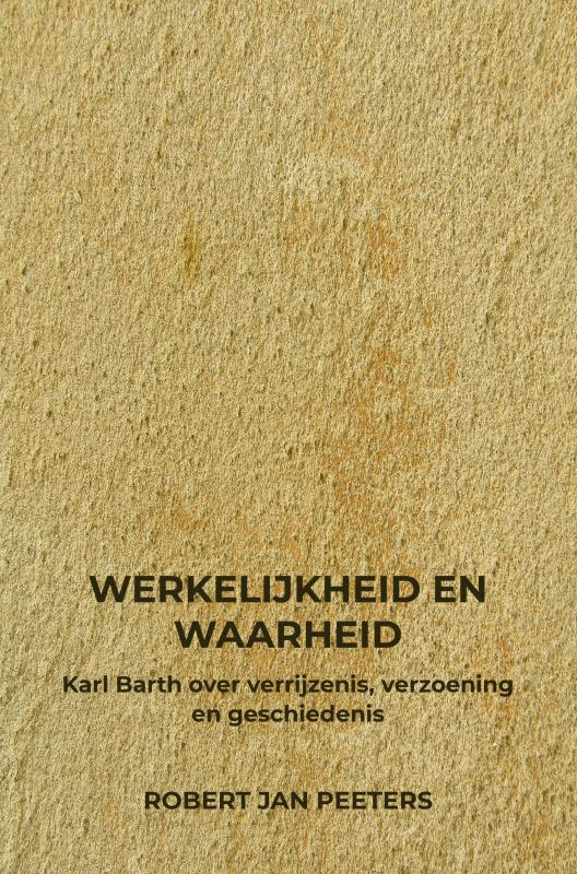 Omslag van Werkelijkheid en Waarheid