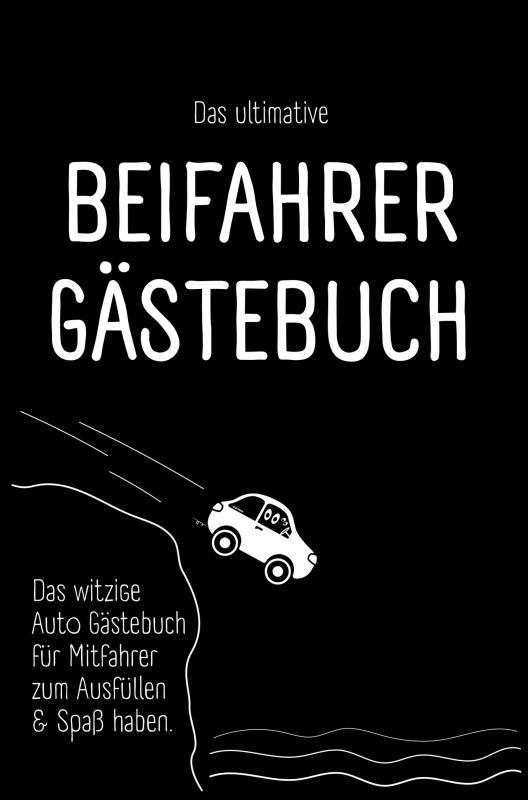 Omslag van Das ultimative Beifahrer Gästebuch