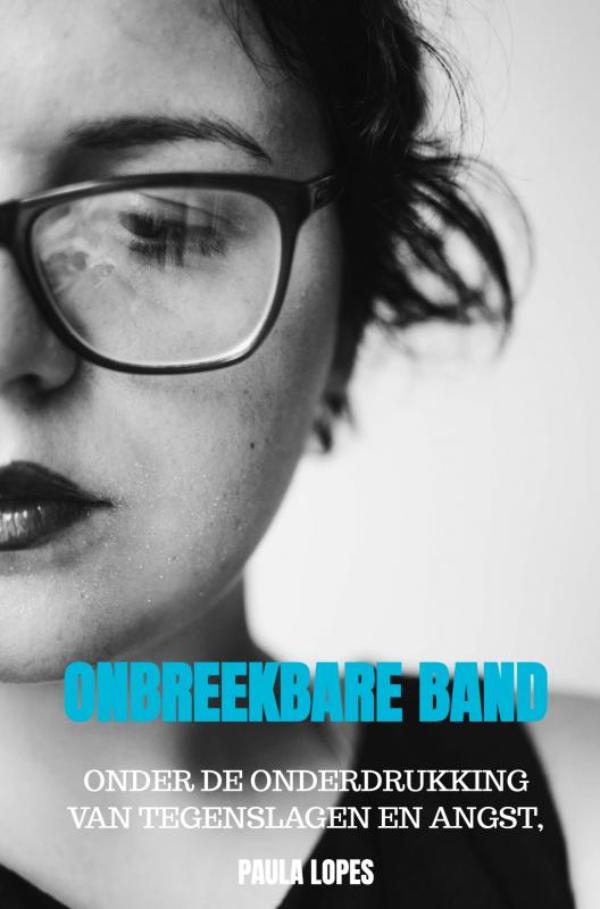 Omslag van Onbreekbare Band