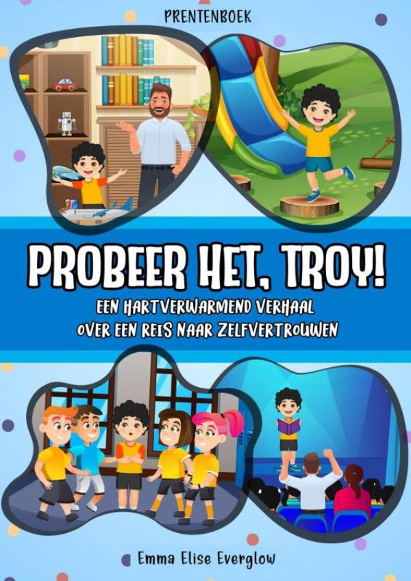 Omslag van Prentenboek: Probeer het, Troy!