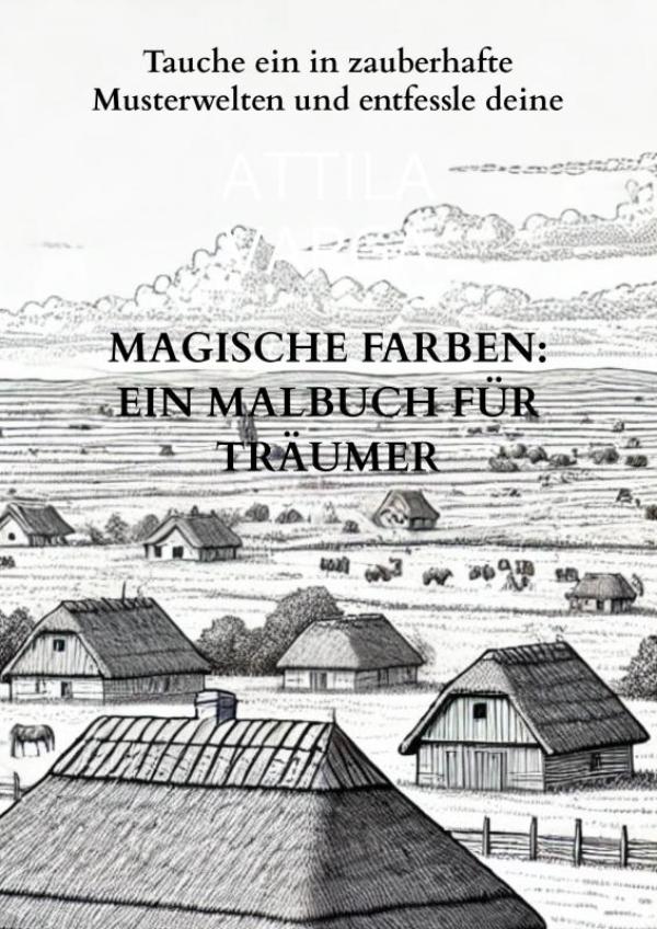 Omslag van Magische Farben: Ein Malbuch für Träumer