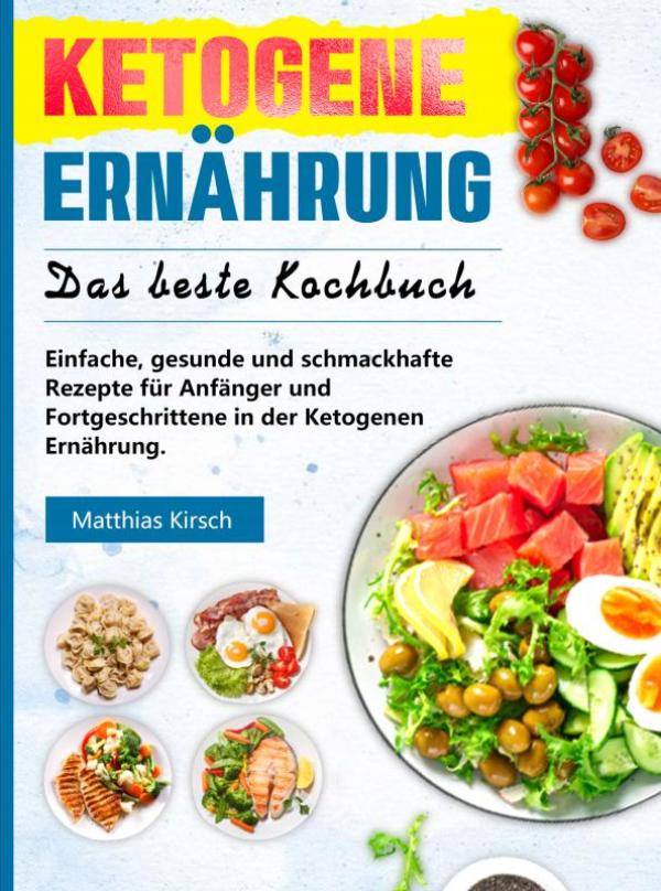 Omslag van Ketogene Ernährung - Das beste Kochbuch