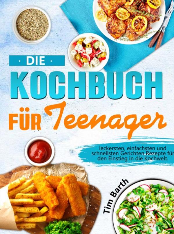 Omslag van Die Kochbuch für Teenager