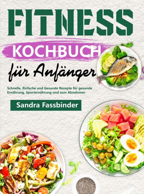 Omslag van Fitness Kochbuch für Anfänger
