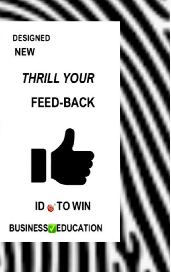 Omslag van THRILL YOUR FEED-BACK