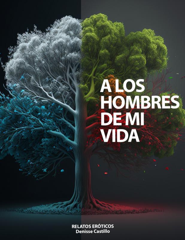Omslag van A los hombres de mi vida