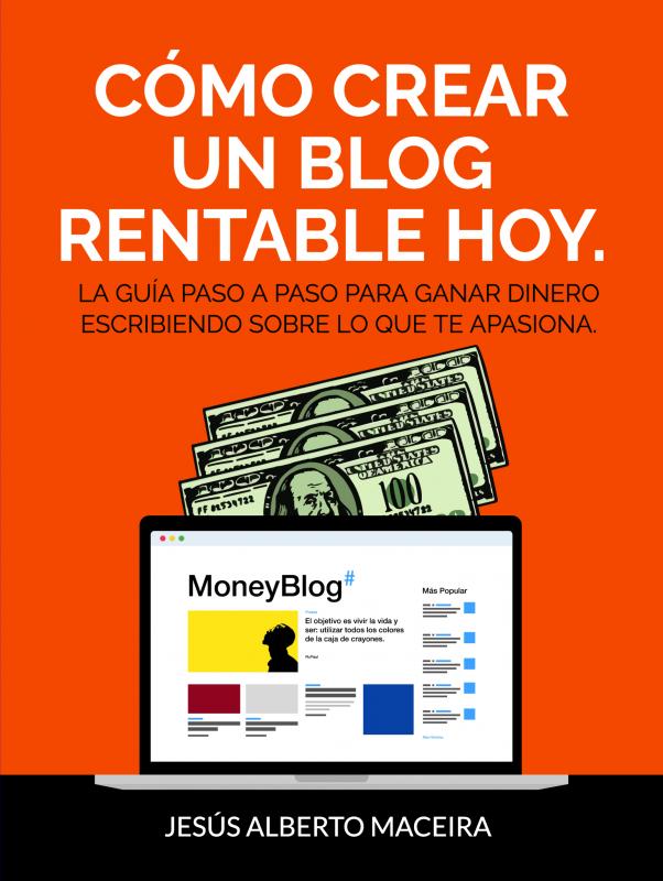 Omslag van Cómo crear un blog rentable hoy