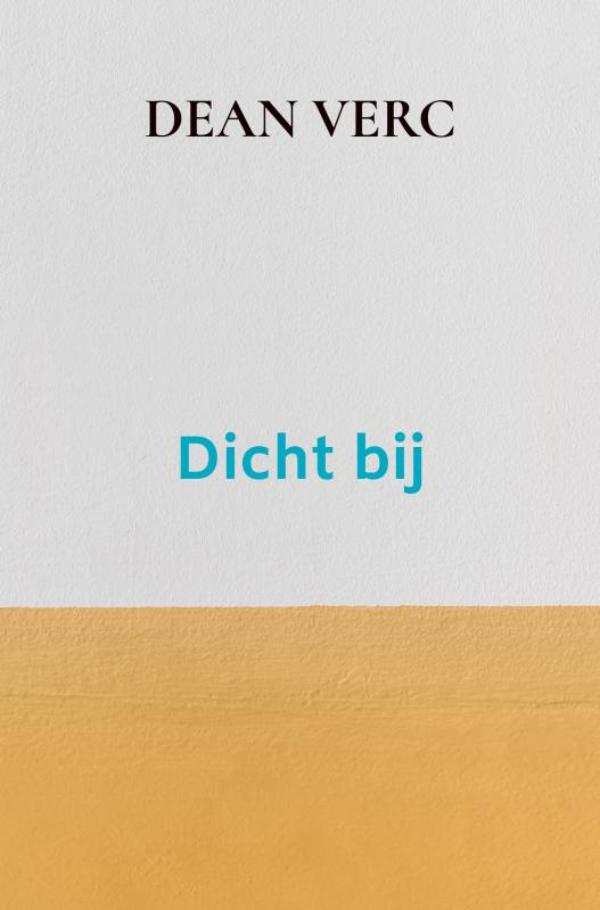 Omslag van Dicht bij