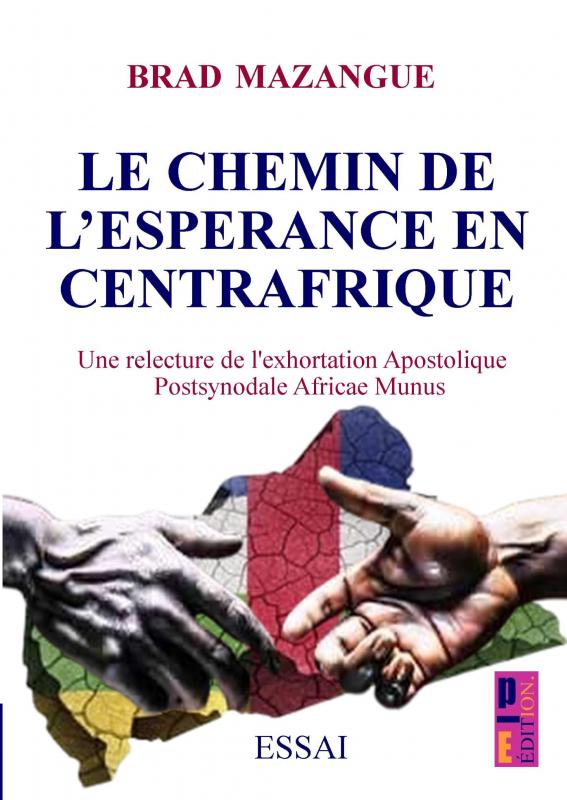 Omslag van le chemin d'espérance en Centrafrique
