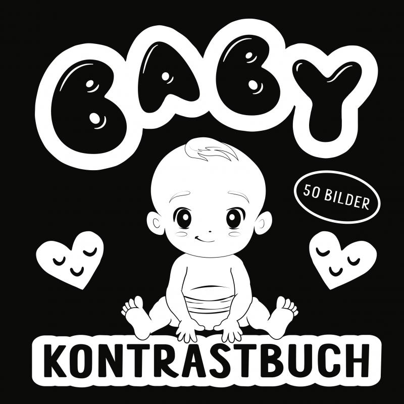 Omslag van Kontrastbuch Baby - Schwarz Weiß Buch mit 50 niedlichen Bildern