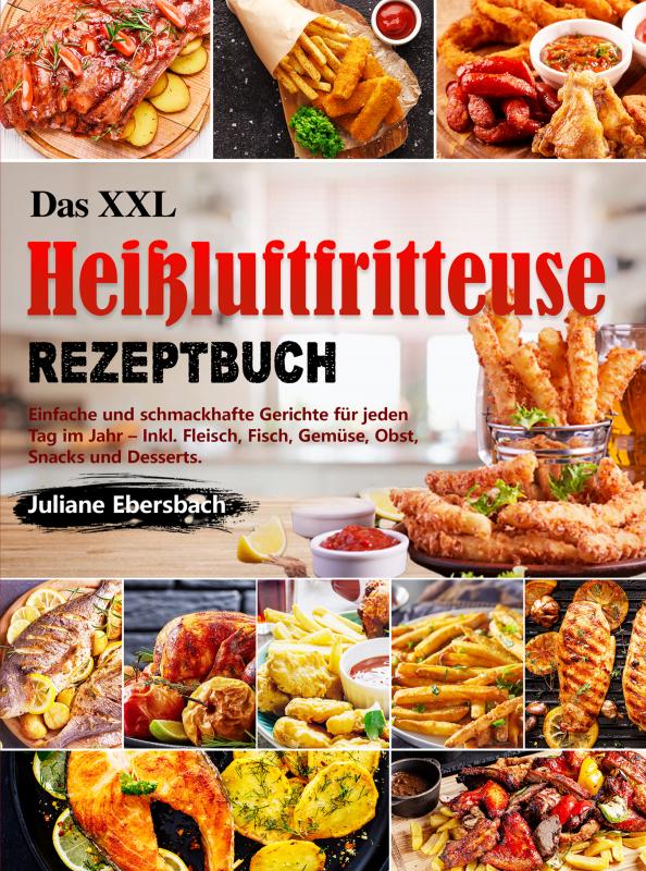 Omslag van Das XXL Heißluftfritteuse Rezeptbuch