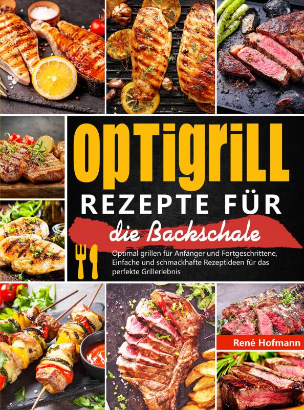 Omslag van Optigrill Rezepte für die Backschale