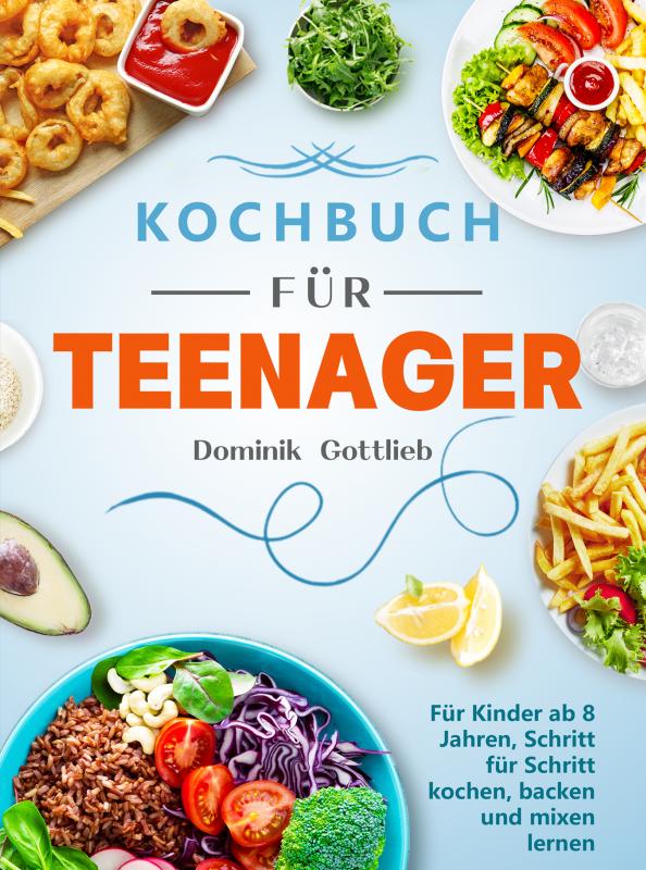 Omslag van Kochbuch für Teenager