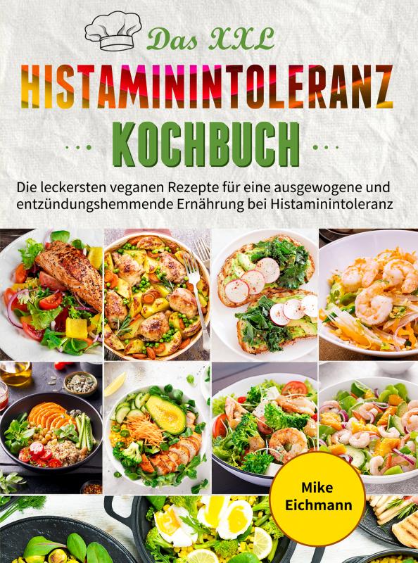 Omslag van Das XXL Histaminintoleranz Kochbuch