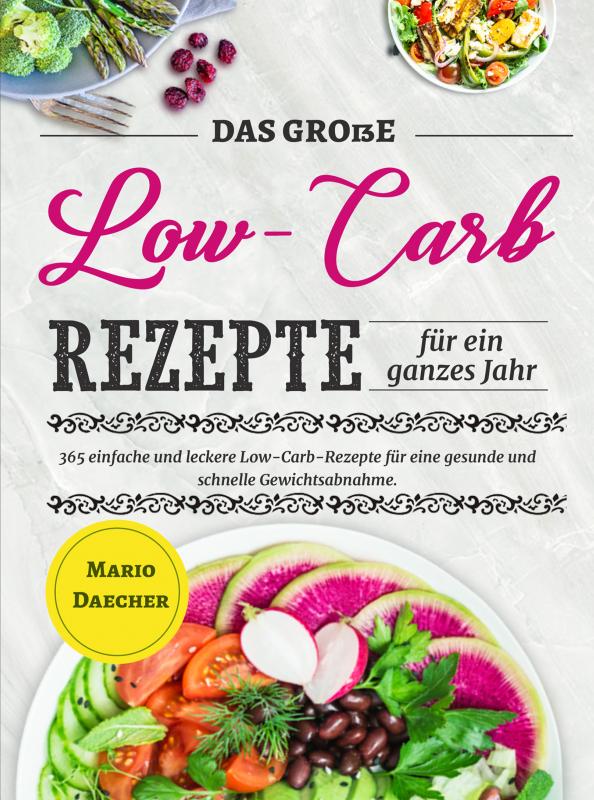 Omslag van Das große Low-Carb-Rezepte für ein ganzes Jahr