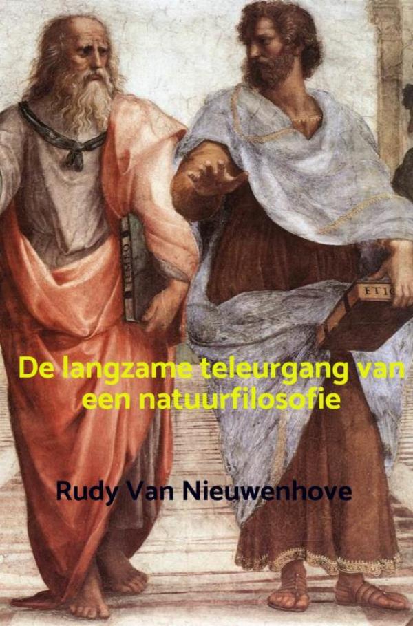 Omslag van De langzame teleurgang van een natuurfilosofie