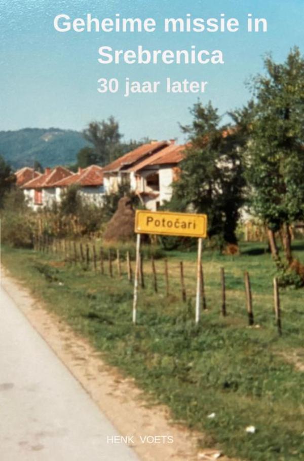 Omslag van Geheime missie in Srebrenica