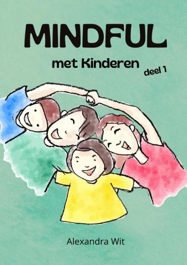 Omslag van Mindful met Kinderen - deel 1