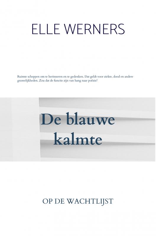 Omslag van De blauwe kalmte