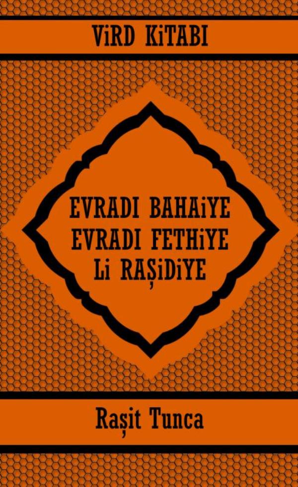 Omslag van EVRADI BAHAiYE ve EVRADI FETHiYE ViRD KiTABI Li RAŞiDiYE