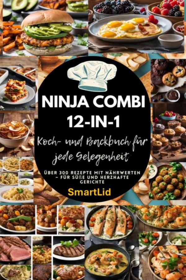 Omslag van Ninja Combi 12-in-1 Koch- und Backbuch für jede Gelegenheit (SmartLid)