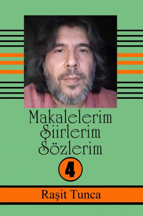 Omslag van Makalelerim Şiirlerim Sözlerim Serisi –4