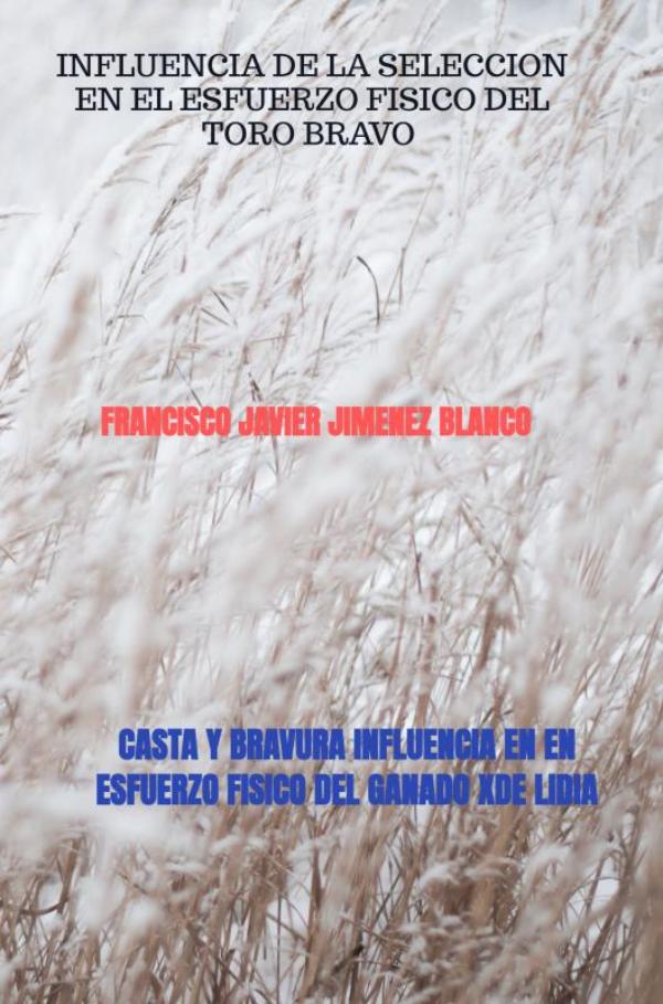 Omslag van CASTA Y BRAVURA INFLUENCIA EN EN ESFUERZO FISICO DEL GANADO XDE LIDIA