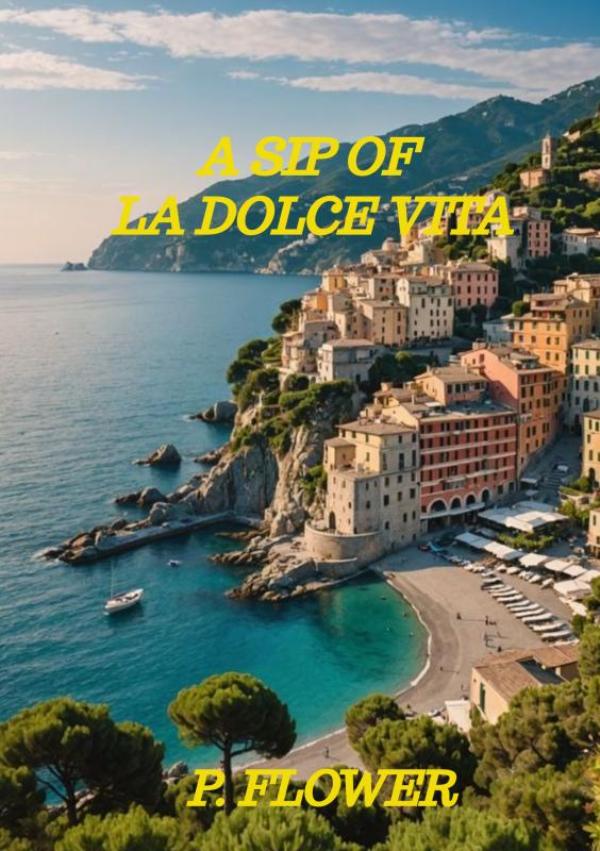 Omslag van A Sip Of La Dolce Vita