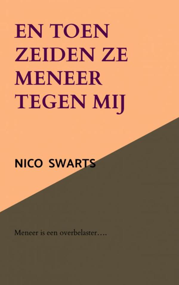 Omslag van En toen zeiden ze meneer tegen mij