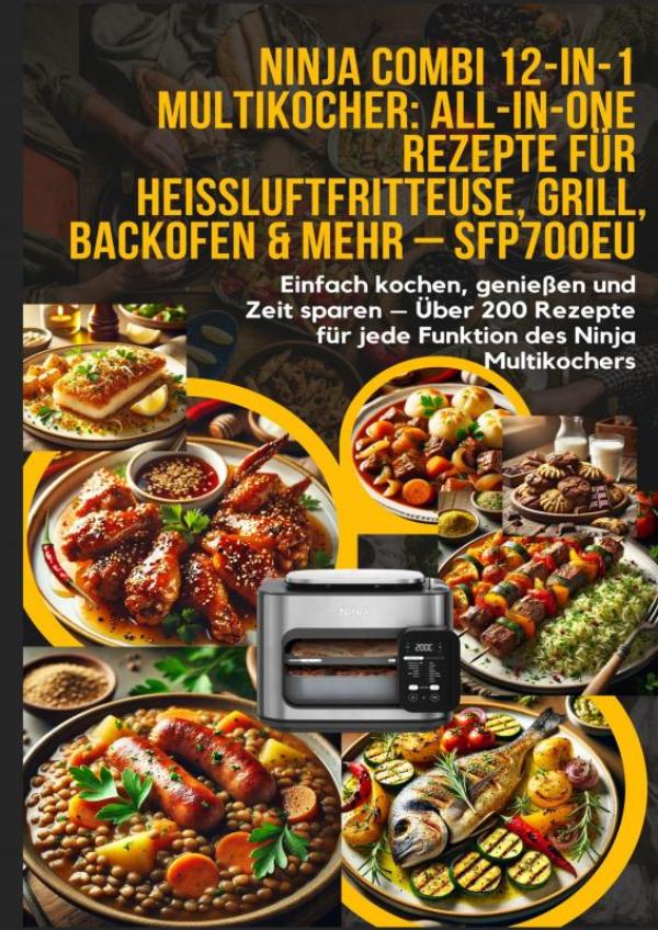 Omslag van Ninja Combi 12-in-1 Multikocher: All-in-One Rezepte für Heißluftfritteuse, Grill, Backofen & mehr – SFP700EU