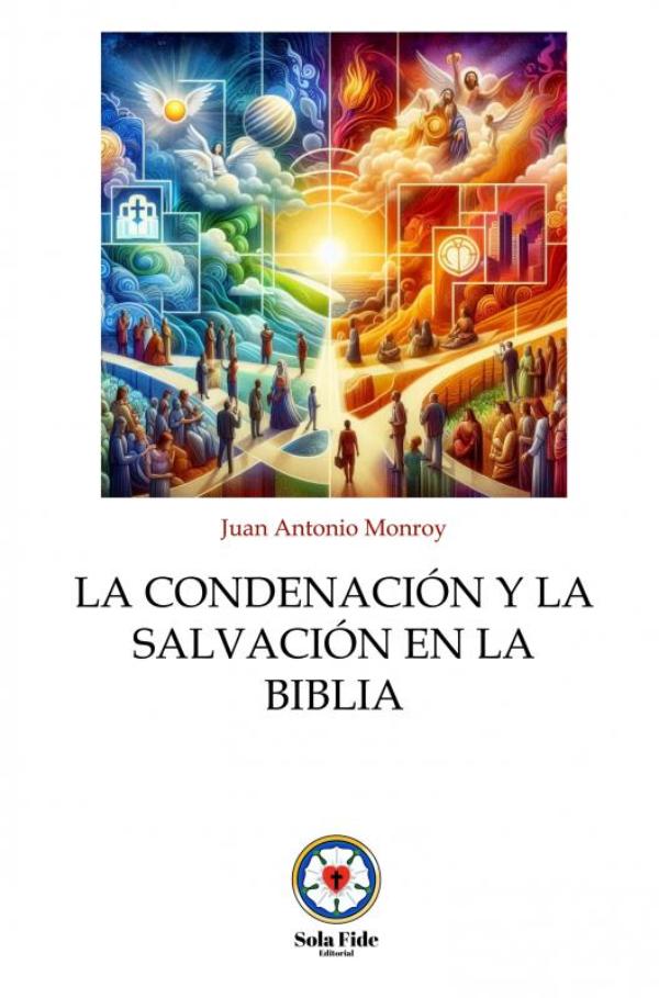 Omslag van La Condenación y la Salvación en la Biblia