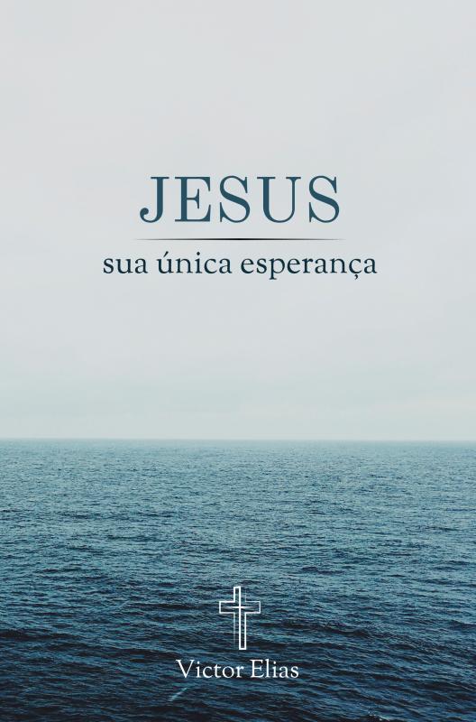 Omslag van Jesus, sua única esperança