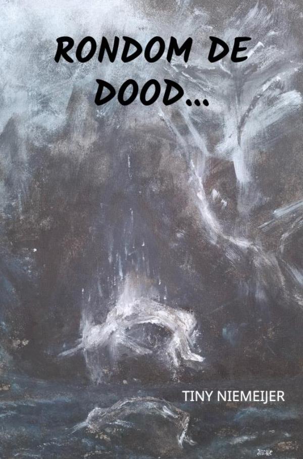 Omslag van Rondom de dood...