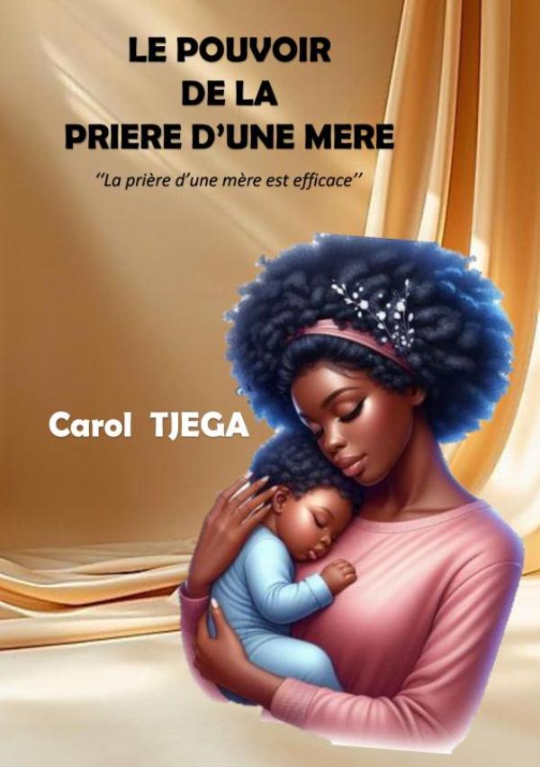 Omslag van LE POUVOIR DE LA PRIERE D'UNE MERE