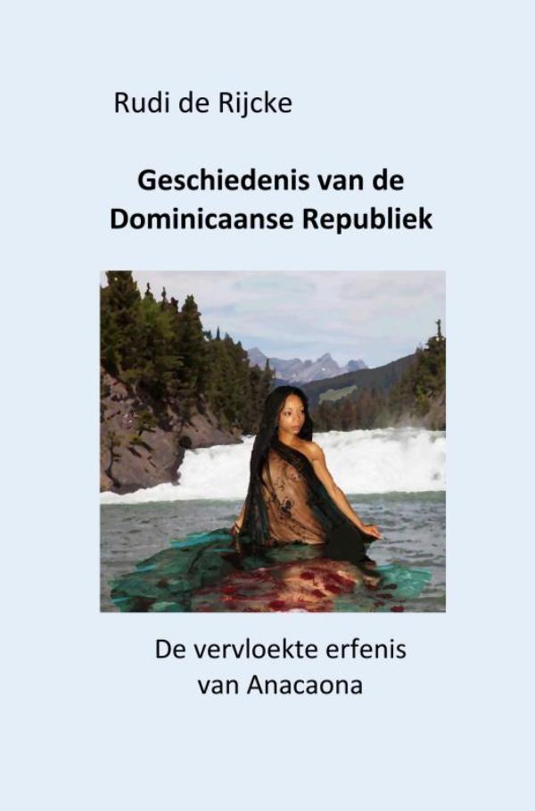 Omslag van Geschiedenis van de Dominicaanse Republiek