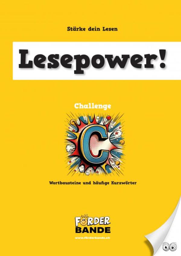 Omslag van Lesepower! Challenge C - Wortbausteine und häufige Kurzwörter