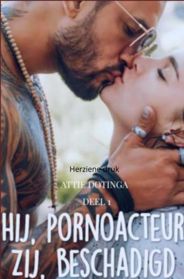 Omslag van Hij pornoacteur, Zij beschadigd.