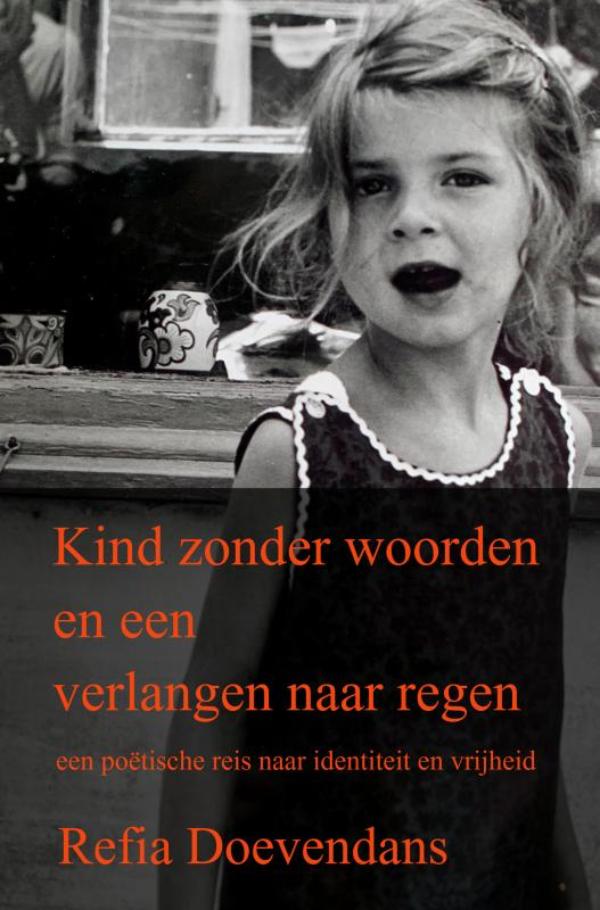 Omslag van Kind zonder woorden en een verlangen naar regen