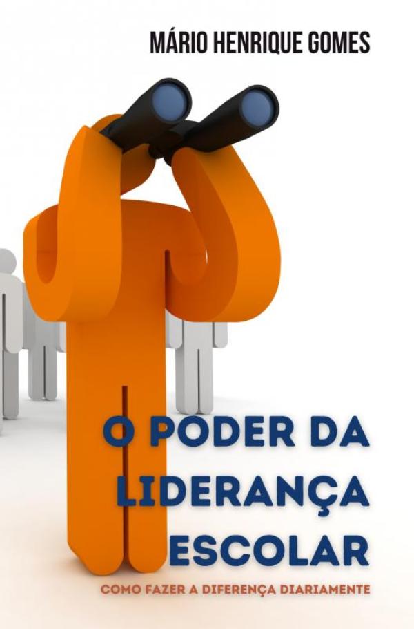 Omslag van O PODER DA LIDERANÇA ESCOLAR